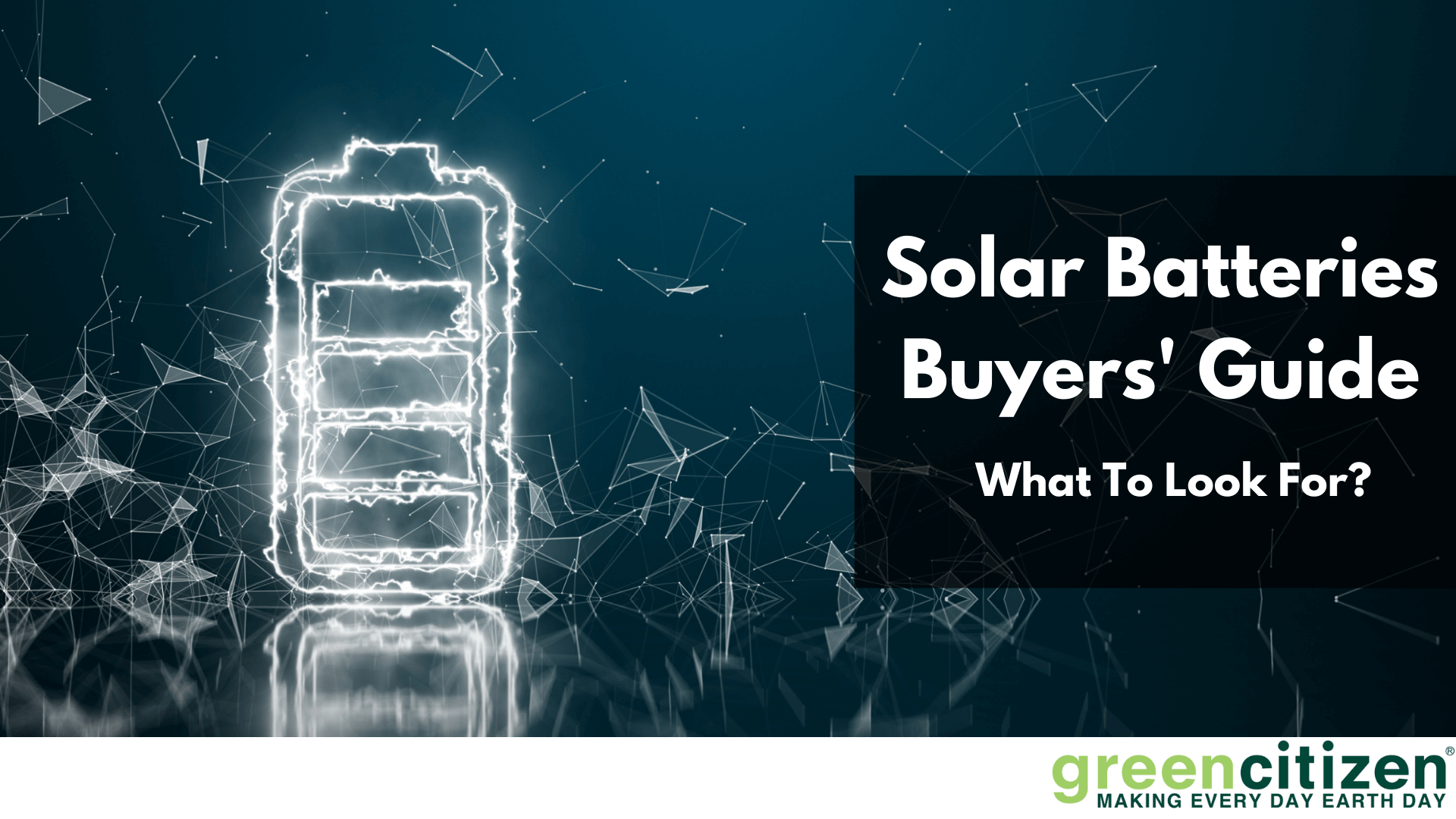 Solar Batteries Buying Guide