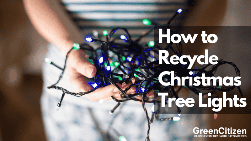 How to Recycle Christmas Tree Lights