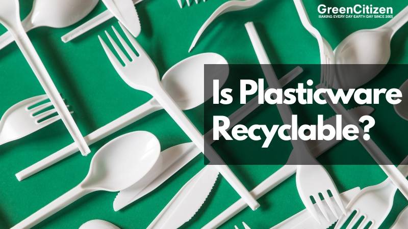 Is Plasticware Recyclable