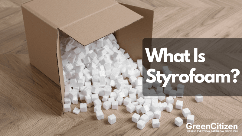 What Is Styrofoam