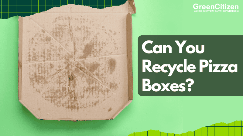 Can You Recycle Pizza Boxes