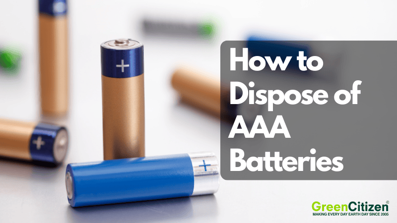 How to Dispose of AAA Batteries