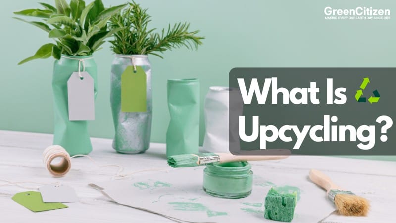 What Is Upcycling