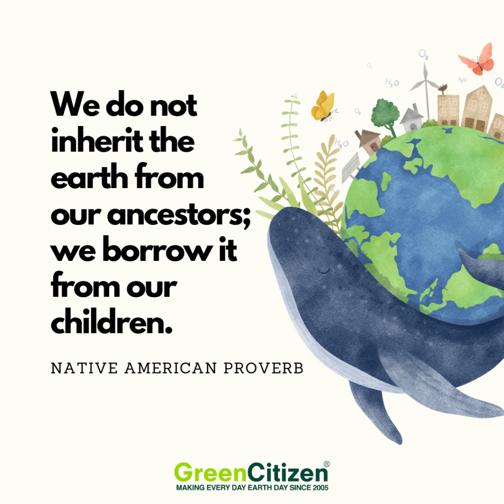 Earth day quotes - Native American Proverb