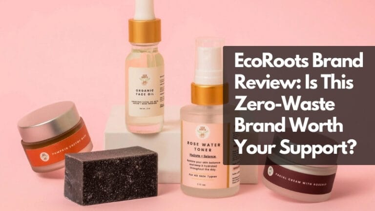 EcoRoots Brand Review