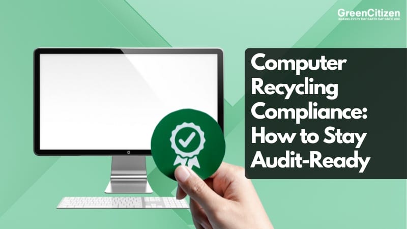 Computer Recycling Compliance