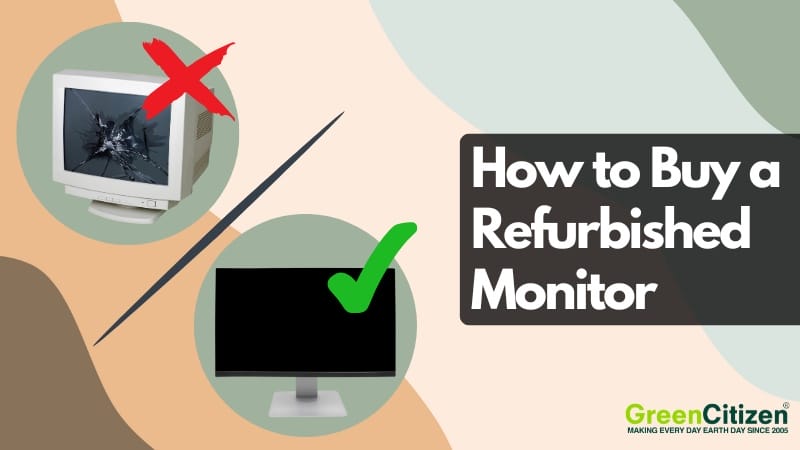 How to Buy a Refurbished Monitor