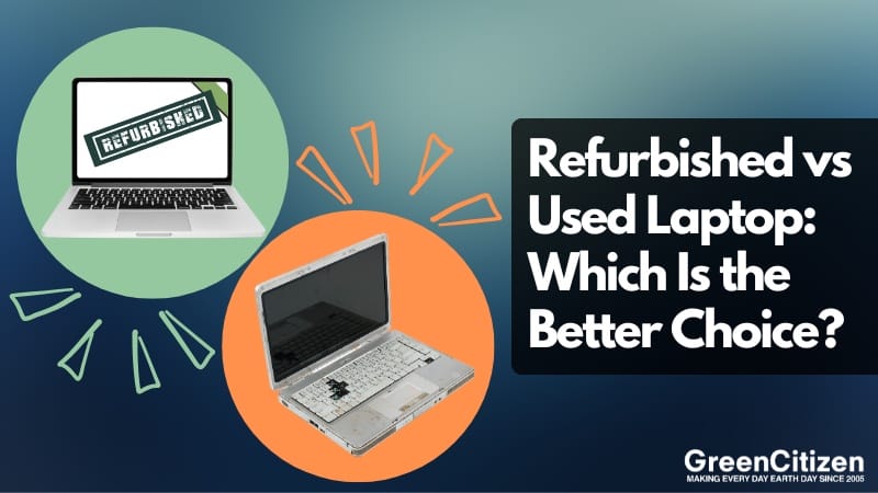 Refurbished vs Used Laptop