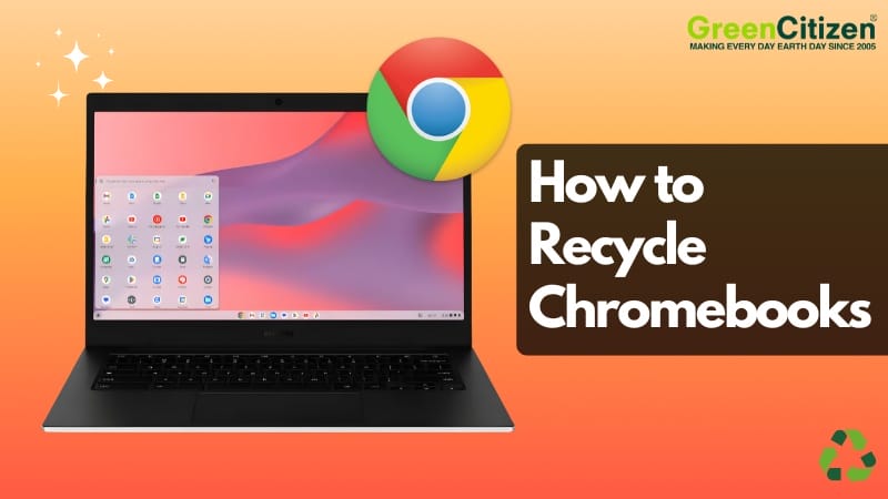 How to Recycle Chromebooks