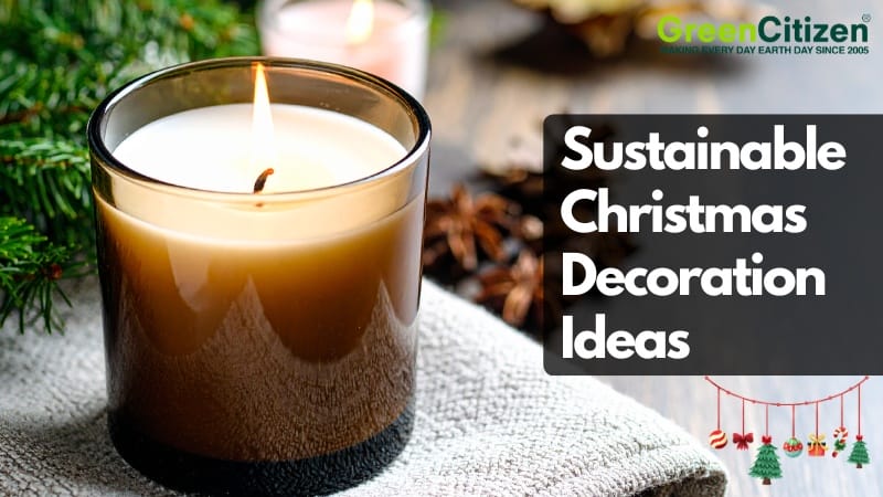 Sustainable Christmas Decoration Ideas
