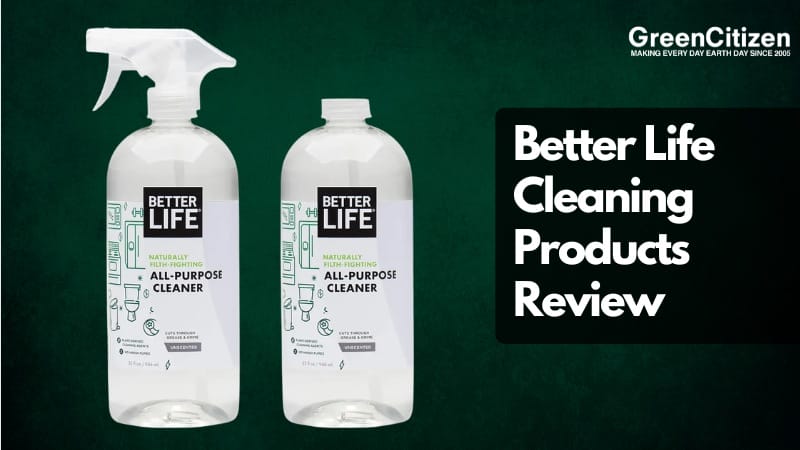 Better Life Cleaning Products Review