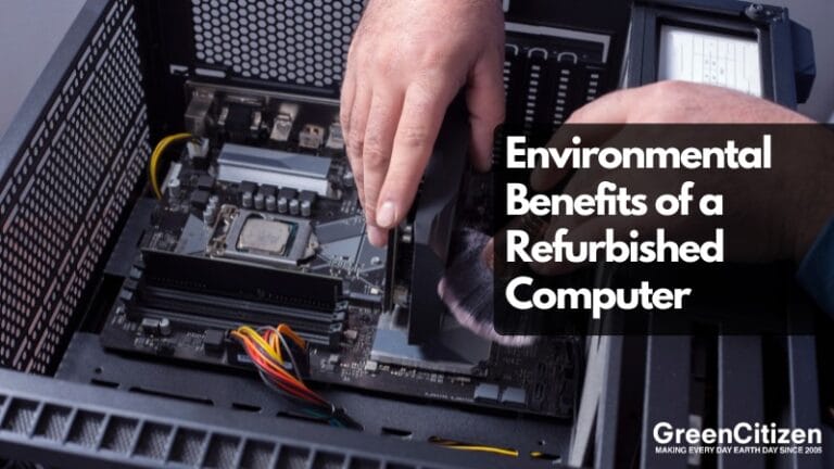 Environmental Benefits of a Refurbished Computer
