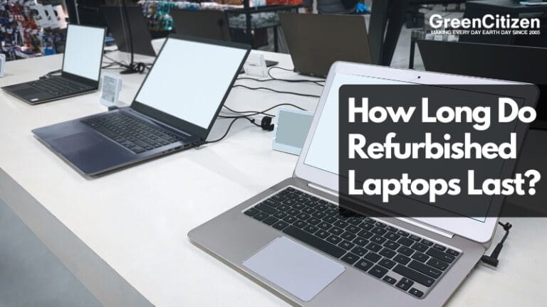 How Long Do Refurbished Laptops Last