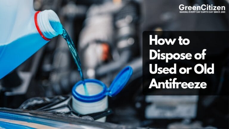 How to Dispose of Antifreeze