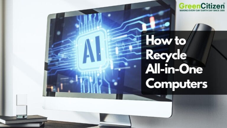 How to Recycle All-in-One Computers
