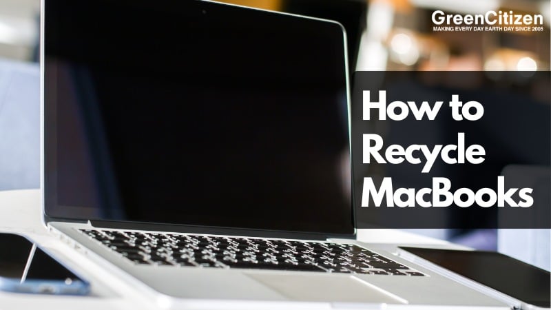 How to Recycle MacBooks
