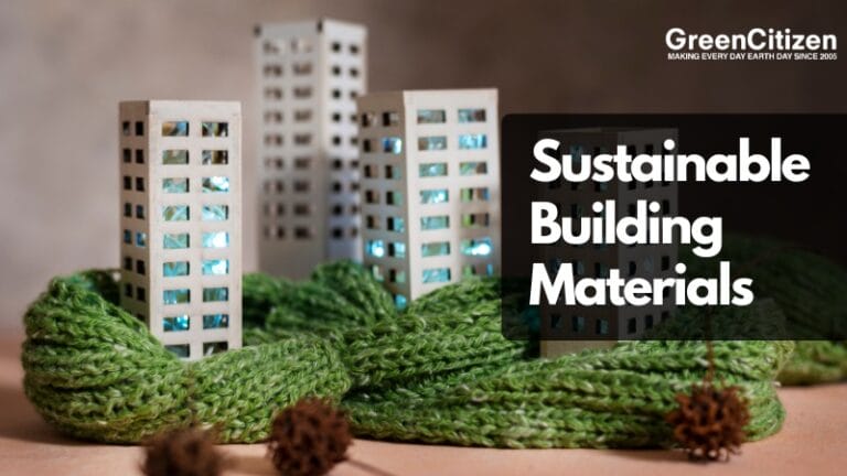 Sustainable Building Materials